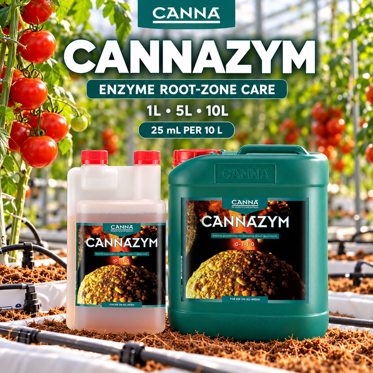 Canna Cannazym 1L and 5L general advertisement in a tomato greenhouse with the 25 mL per 10 L rate