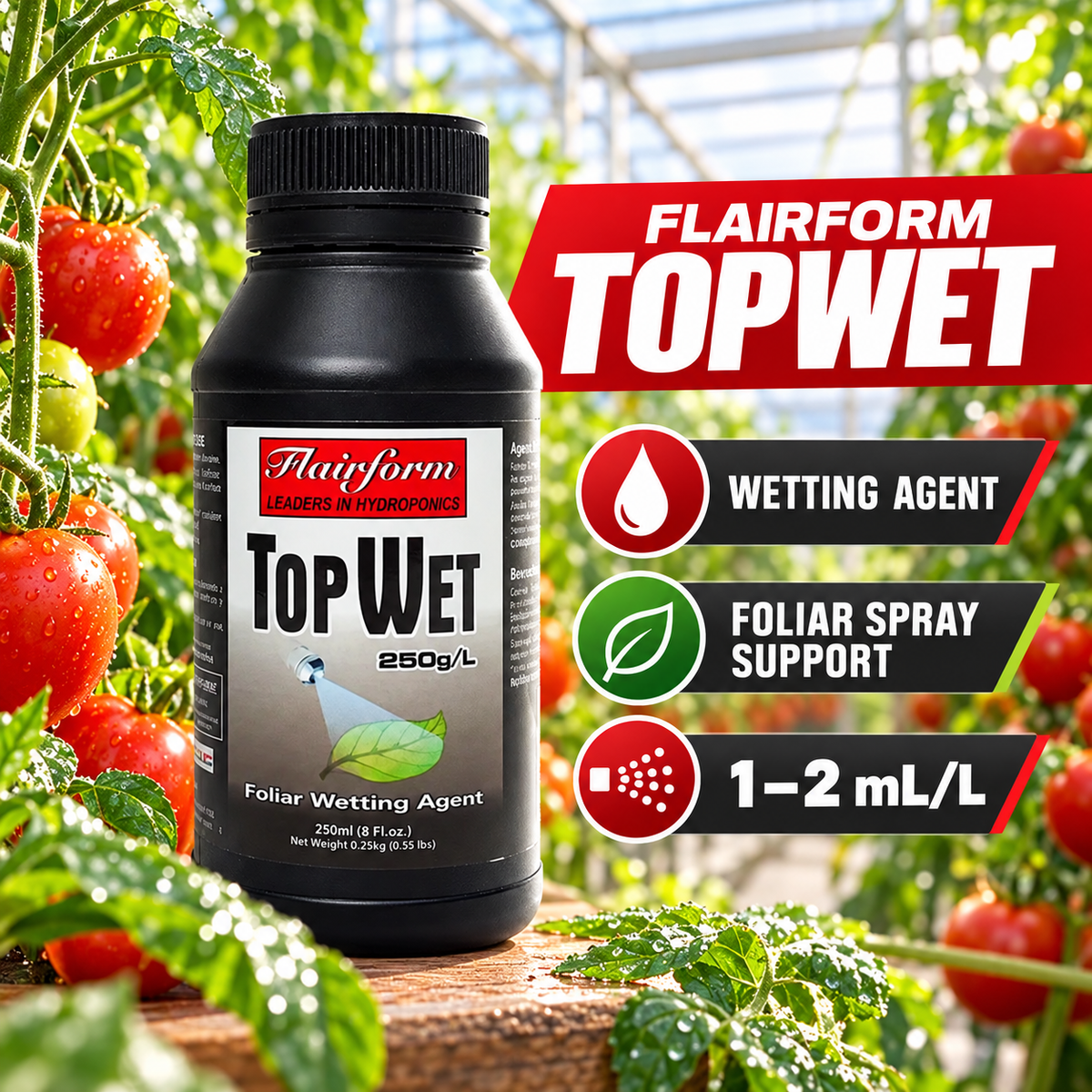 AI-created Flairform TopWet advertisement showing the 250 mL bottle in a tomato greenhouse with foliar spray dosage.