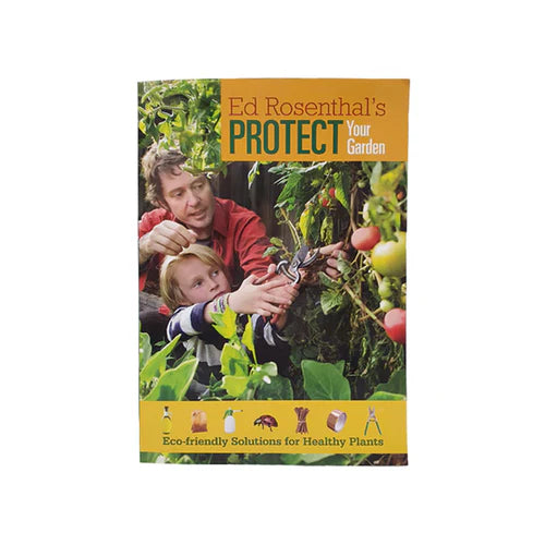 Protect Your Garden By Ed Rosenthal