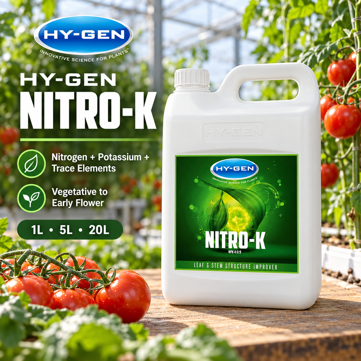 General advertisement for HY-GEN Nitro-K showing the white 5L jug in a tomato greenhouse with verified nutrient and size information.