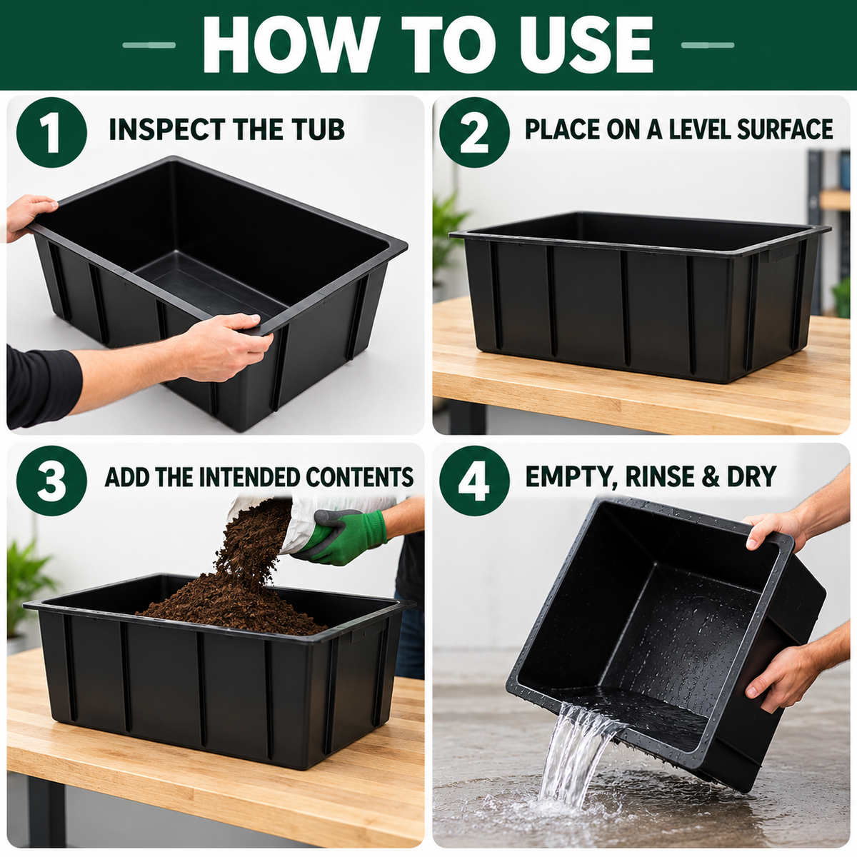 Four-step guide for the Tub Solid Black 65L: inspect it, place it level, add intended contents, then empty, rinse and dry.